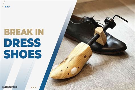 do fake shoes break in|can you break in leather shoes.